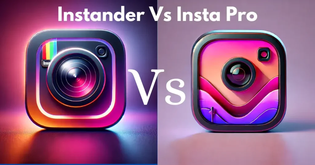 instander vs insta pro